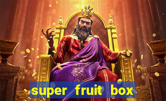 super fruit box codes 2024